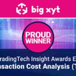 big xyt wins Best TCA Tool in A-Team's TradingTech Insight Awards Europe 2021