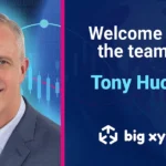 big xyt appoints Anthony Huck as Head of the Americas
