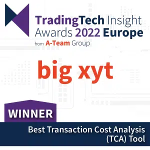 big xyt - TradingTech Insight Awards Best TCA Tool