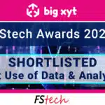 big xyt shortlisted in FStech Awards 2023 Best Use of Data & Analytics