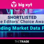 big xyt shortlisted in The TRADE Leaders in Trading 2023: Editors’ Choice Awards for Outstanding Market Data Provider