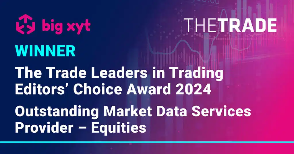 big xyt wins Outstanding Market Data Provider – Equities award at The Trade’s Leaders in Trading Awards