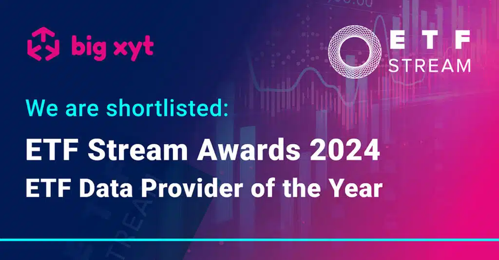 big xyt shortlisted in ETF Stream Awards 2024