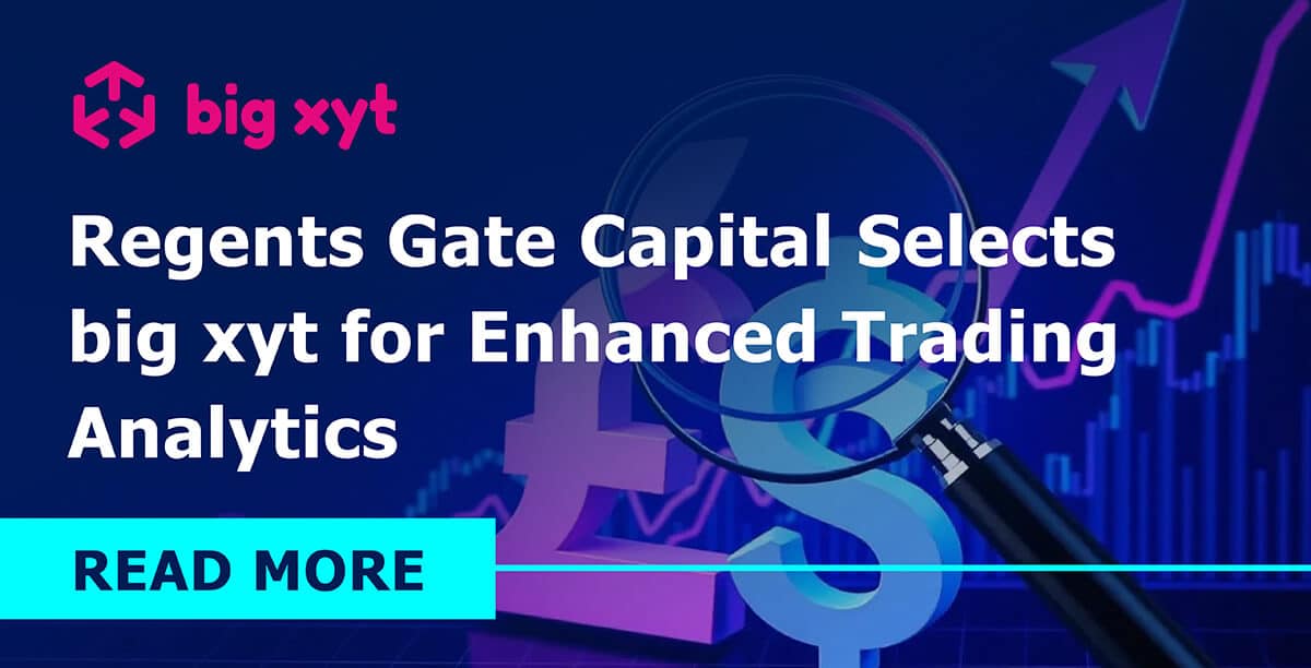 Regents Gate Capital Selects big xyt for Enhanced Trading Analytics
