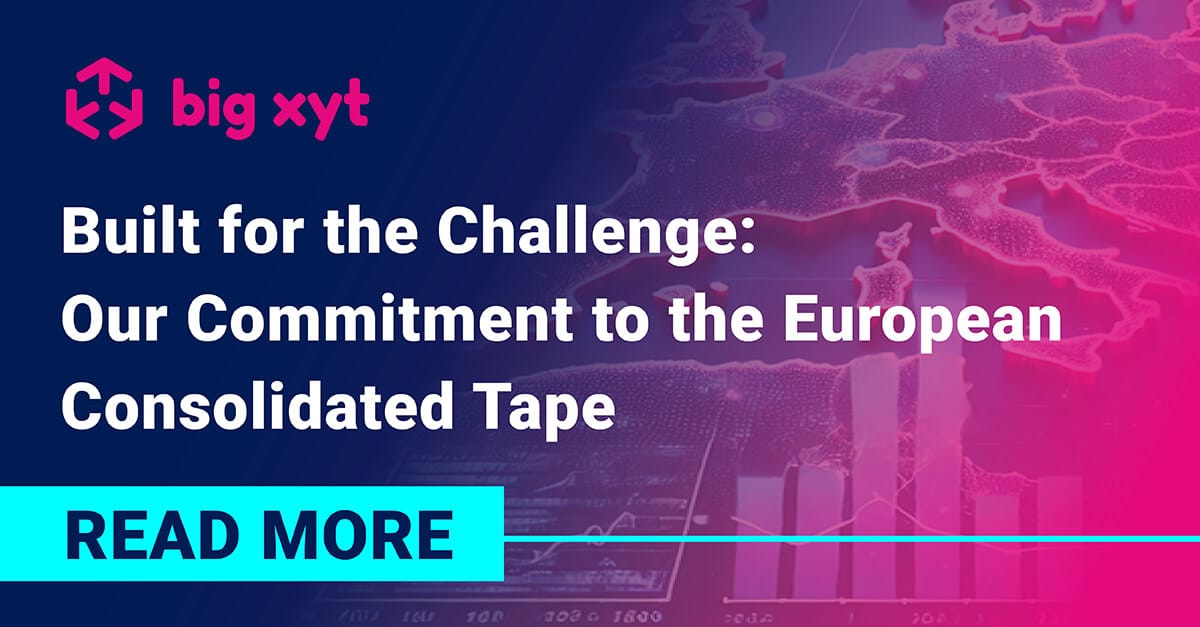 Built for the Challenge: Our Commitment to the European Consolidated Tape